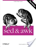 sed & awk: Unix Power Tools