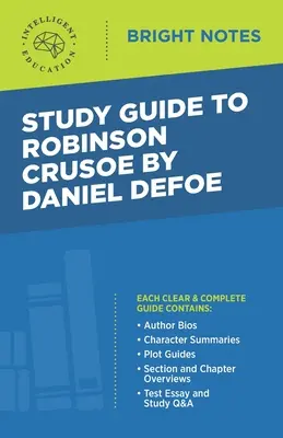 Tanulmányi útmutató Daniel Defoe Robinson Crusoe című könyvéhez - Study Guide to Robinson Crusoe by Daniel Defoe