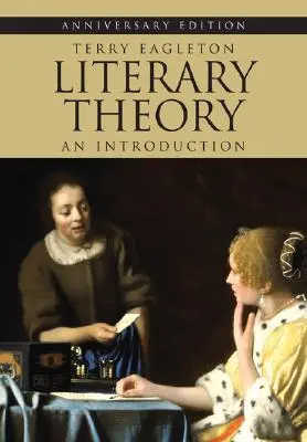 Irodalomelmélet: Bevezetés - Literary Theory: An Introduction