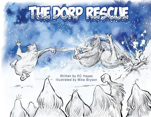 A Dorp megmentése - The Dorp Rescue