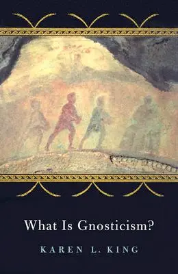 Mi a gnoszticizmus? - What Is Gnosticism?