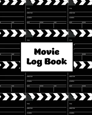 Filmes naplókönyv: Film Review Pages, Watch & List Favorite Movies, Gift, Write Reviews & Details Journal, Writing Films Tracker, Notebook - Movie Log Book: Film Review Pages, Watch & List Favorite Movies, Gift, Write Reviews & Details Journal, Writing Films Tracker, Noteboo