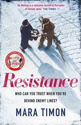 Ellenállás - Az új, lebilincselő második világháborús kémthriller - Resistance - The gripping new WWII espionage thriller