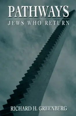 Útvonalak: Zsidók, akik visszatérnek - Pathways: Jews Who Return