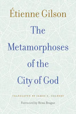 Az Isten városának metamorfózisai - The Metamorphoses of the City of God