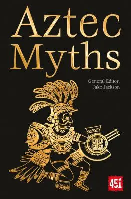 Azték mítoszok - Aztec Myths