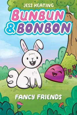 Fancy Friends: A Graphix Chapters Book (Bunbun & Bonbon #1), 1