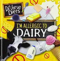 Allergiás vagyok a tejtermékekre - I'm Allergic to Dairy