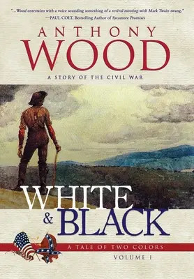 Fehér és fekete: A polgárháború története - White & Black: A Story of the Civil War