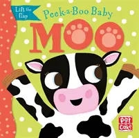 Kukucskáló baba: Moo - Felhajtogatható társaskönyv - Peek-a-Boo Baby: Moo - Lift the flap board book