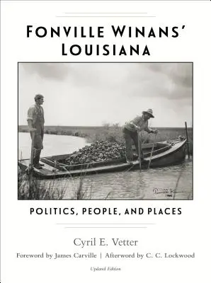 Fonville Winans Louisiana: Louansian: Politika, emberek és helyek - Fonville Winans' Louisiana: Politics, People, and Places