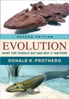 Evolúció: Mit mondanak a fosszíliák és miért fontosak - Evolution: What the Fossils Say and Why It Matters