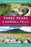 Three Peaks & Howgill Fells - A nyugati Yorkshire Dales - Three Peaks & Howgill Fells - The Western Yorkshire Dales