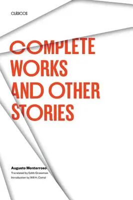 Teljes művek és egyéb történetek - Complete Works and Other Stories