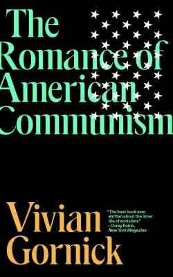 Az amerikai kommunizmus romantikája - The Romance of American Communism