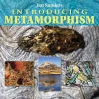 Bevezetés a metamorfizmusba - Introducing Metamorphism