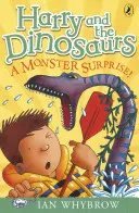 Harry és a dínók: A Monster Surprise! - Harry and the Dinosaurs: A Monster Surprise!