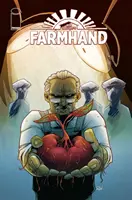 Farmhand 2. kötet: Thorne in the Flesh - Farmhand Volume 2: Thorne in the Flesh