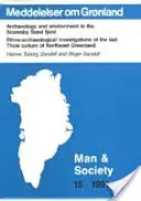 Régészet és környezet a Scoresby Sund fjordban - Az északkelet-grönlandi utolsó Thule-kultúra etno-régészeti vizsgálatai - Archaeology & Environment in the Scoresby Sund Fjord - Ethno-Archaeological Investigations of the Last Thule Culture of Northeast Greeland