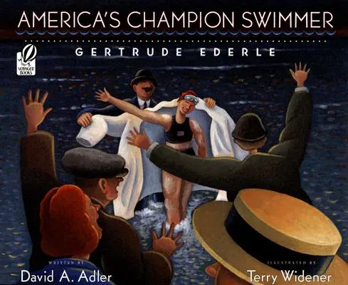 Amerika bajnok úszója: Gertrude Ederle - America's Champion Swimmer: Gertrude Ederle