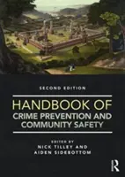 A bűnmegelőzés és a közösségi biztonság kézikönyve - Handbook of Crime Prevention and Community Safety