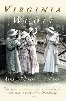 Mrs. Dalloway partija: A Short Story Sequence - Mrs. Dalloway's Party: A Short Story Sequence