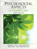 Az egészségügy pszichoszociális aspektusai - Psychosocial Aspects of Healthcare