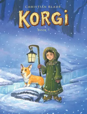 Korgi 5. könyv: Az évszakok vége - Korgi Book 5: End of Seasons