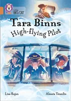 Tara Binns: Magasröptű pilóta: 12-es zenekar/Copper - Tara Binns: High-Flying Pilot: Band 12/Copper