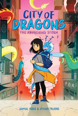 Az ébredő vihar: A Graphic Novel (A sárkányok városa #1) - The Awakening Storm: A Graphic Novel (City of Dragons #1)