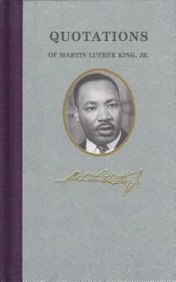 Martin Luther King idézetei - Quotations of Martin Luther King