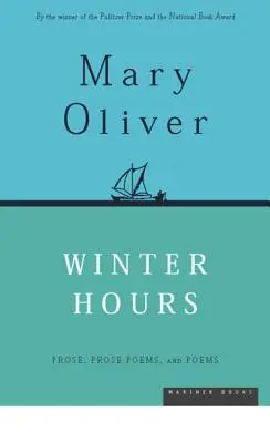 Téli órák: Próza, prózaversek és versek - Winter Hours: Prose, Prose Poems, and Poems