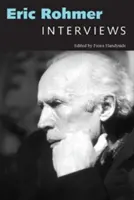 Eric Rohmer: Interjúk - Eric Rohmer: Interviews