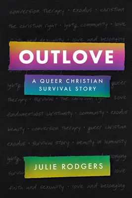 Outlove: A Queer Christian Survival Story