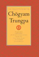 Chgyam Trungpa összegyűjtött művei, 7. kötet: A kalligráfia művészete (Kivonatok)-Dharma művészet-Vizuális Dharma (Kivonatok)-Válogatott versek-Válogatott írások (Kivonatok). - The Collected Works of Chgyam Trungpa, Volume 7: The Art of Calligraphy (Excerpts)-Dharma Art-Visual Dharma (Excerpts)-Selected Poems-Selected Writin