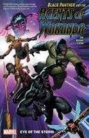 Black Panther and the Agents of Wakanda Vol. 1: Eye of the Storm (Fekete Párduc és Wakanda ügynökei) Vol. 1: Eye of the Storm (A vihar szeme) - Black Panther and the Agents of Wakanda Vol. 1: Eye of the Storm