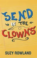 S.E.N.D. a bohócokban - Alapvető autizmus / ADHD családi útmutató - S.E.N.D. In The Clowns - Essential Autism / ADHD Family Guide