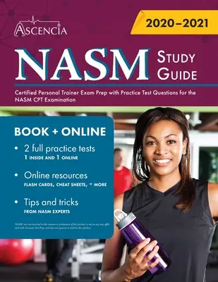 NASM tanulmányi útmutató: Certified Personal Trainer Exam Prep with Practice Test Questions for the NASM CPT Examination (Tanúsított személyi edzői vizsga előkészítése gyakorlati tesztkérdésekkel a NASM CPT-vizsgára) - NASM Study Guide: Certified Personal Trainer Exam Prep with Practice Test Questions for the NASM CPT Examination