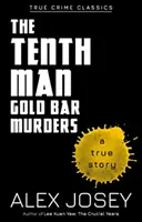 A tizedik ember: Gold Bar Murders - The Tenth Man: Gold Bar Murders