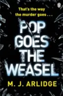 Pop Goes the Weasel - Helen Grace 2. nyomozó - Pop Goes the Weasel - DI Helen Grace 2