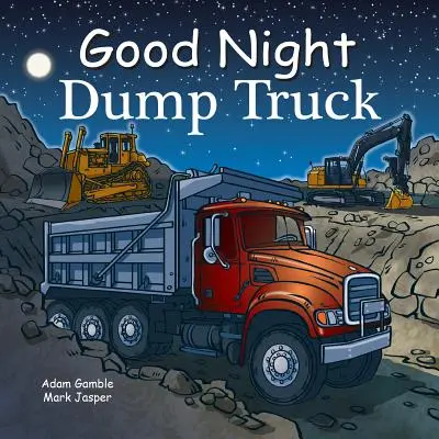 Jó éjt szemétszállító teherautó - Good Night Dump Truck