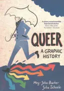Queer: Egy grafikus történet - Queer: A Graphic History