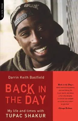 Vissza a régi időkbe: Életem és időm Tupac Shakurral - Back in the Day: My Life and Times with Tupac Shakur