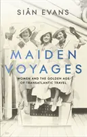 Szűzies utazások - Maiden Voyages