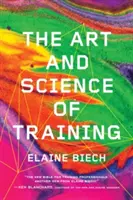 A képzés művészete és tudománya - The Art and Science of Training