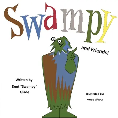 Swampy és barátai - Swampy and Friends