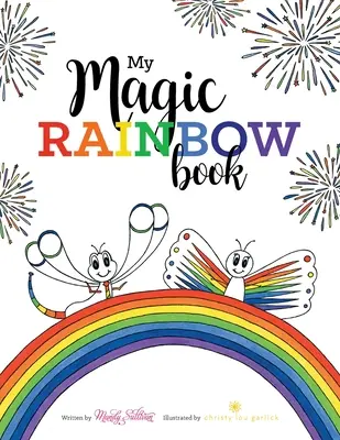 Az én varázslatos szivárványkönyvem - My Magic Rainbow Book