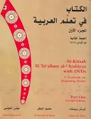 Al-Kitaab Fii Tacallum Al-Carabiyya: A Textbook for Beginning Arabic: Első rész [DVD-vel] - Al-Kitaab Fii Tacallum Al-Carabiyya: A Textbook for Beginning Arabic: Part One [With DVD]