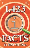 1,423 QI Tények, hogy elkápráztassanak téged - 1,423 QI Facts to Bowl You Over