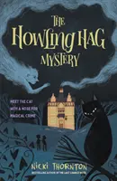 Howling Hag Rejtély - Howling Hag Mystery
